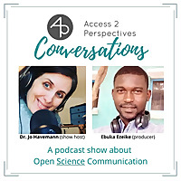 Access 2 Perspectives Conversations. All about Open Science Communication