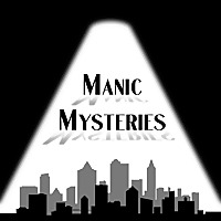 Manic Mysteries