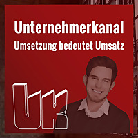Der Unternehmerkanal Podcast - mit Hendrik Klöters
