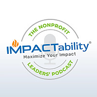 IMPACTability: The Nonprofit Leaders' Podcast