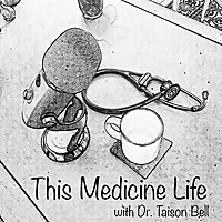 This Medicine Life