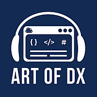 The Art of Developer Experience Podcast