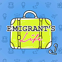 Emigrant's Life - Stories of people who left their country to chase a better life