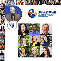 Compassionate Las Vegas Podcast with Will Rucker