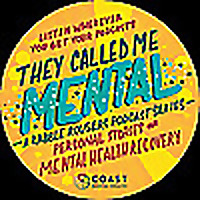 They Called Me Mental