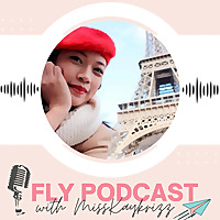 Fly Podcast with Miss Kaykrizz