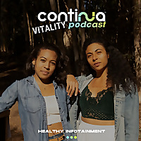 CONTINUA VITALITY PODCAST
