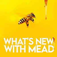 What&#39;s New With Mead