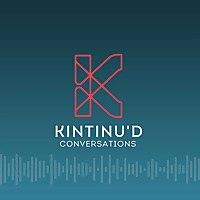 Kintinu'd Conversations
