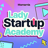 Lady Startup Academy