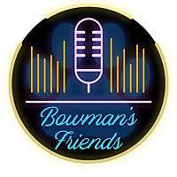 Bowman's Friends
