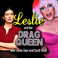 Leslie and the Drag Queen