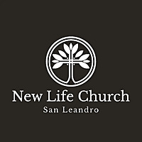 New Life Church San Leandro