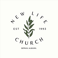 New Life Church | Dothan - Podcast