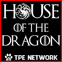 House of the Dragon Podcast