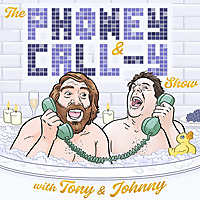 The Phoney & Call-y Podcast