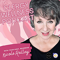 The Clergy Wellness Podcast