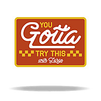 You Gotta Try This