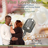 The Love Nest with Dr.&#39;s Alton & Nicckay Natson