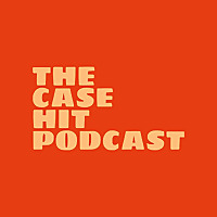 The Case Hit podcast