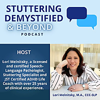 Stuttering Demystified & Beyond