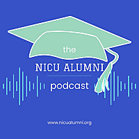 NICU Alumni Podcast
