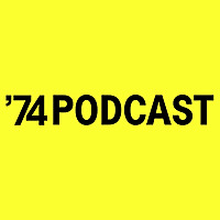 &#39;74PODCAST