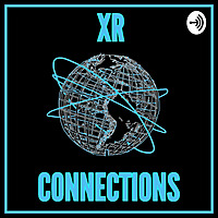 XR Connections - Extended Reality - XR | AR | VR | MR