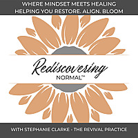 Rediscovering Normal™ | Change Your Thoughts, Energy Healing, Nervous System, Growth Mindset