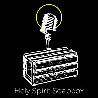 Holy Spirit Soapbox