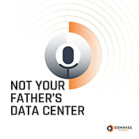 Not Your Father's Data Center