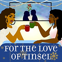 For the Love of Tinsel