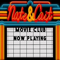 Nate And Cait Movie Club