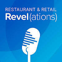 Podcast: Restaurant and Retail Revel(ations)