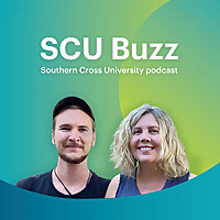 SCU Buzz | The Southern Cross University podcast