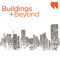 Buildings + Beyond Podcast