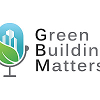 The Green Building Matters Podcast with Charlie Cichetti