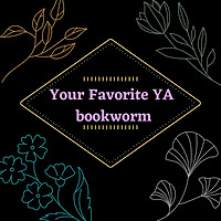 Your Favorite YA Bookworm