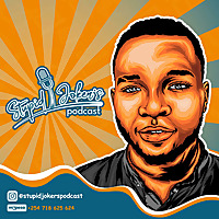 Stupid Joker's Podcast