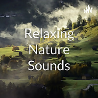 Relaxing Nature Sounds
