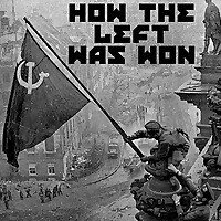 How the Left was Won