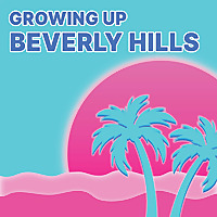 Growing Up Beverly Hills
