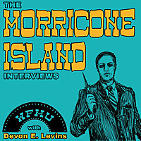 The Morricone Island Interviews with Devon E. Levins | WFMU