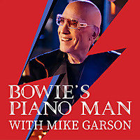 Bowie's Piano Man with Mike Garson