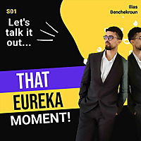 THAT EUREKA MOMENT!