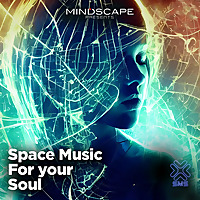 Space Music For Your Soul