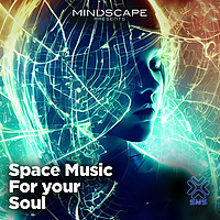 Space Music For Your Soul