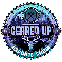 The Geared Up Esports Show