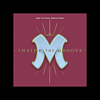 Inside The Groove - Madonna's Music