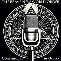 The Brave New World Order